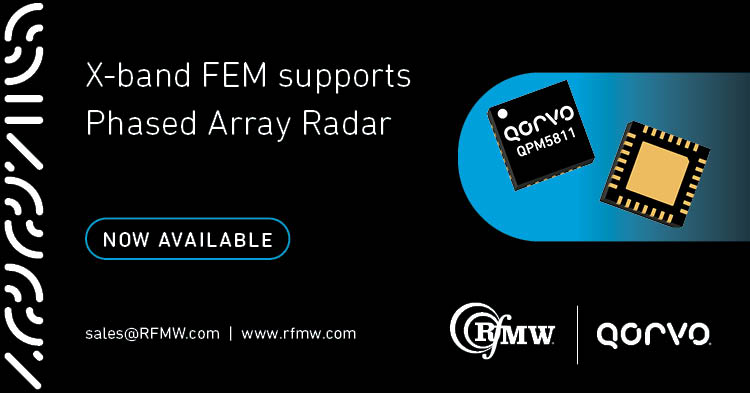 The Qorvo QPM5811, GaAs MMIC front-end module, is designed for 8.5 – 10.5 GHz radar and combines a T/R switch, LNA and PA.